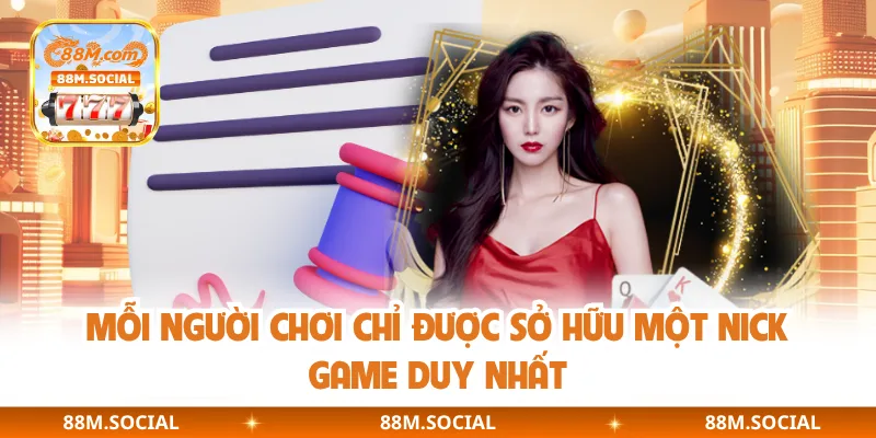 Mỗi người chơi chỉ được sở hữu một nick game duy nhất