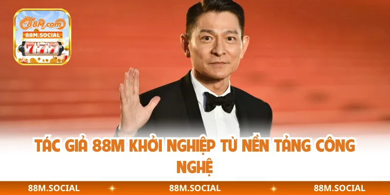 Tác giả 88M khởi nghiệp từ nền tảng công nghệ